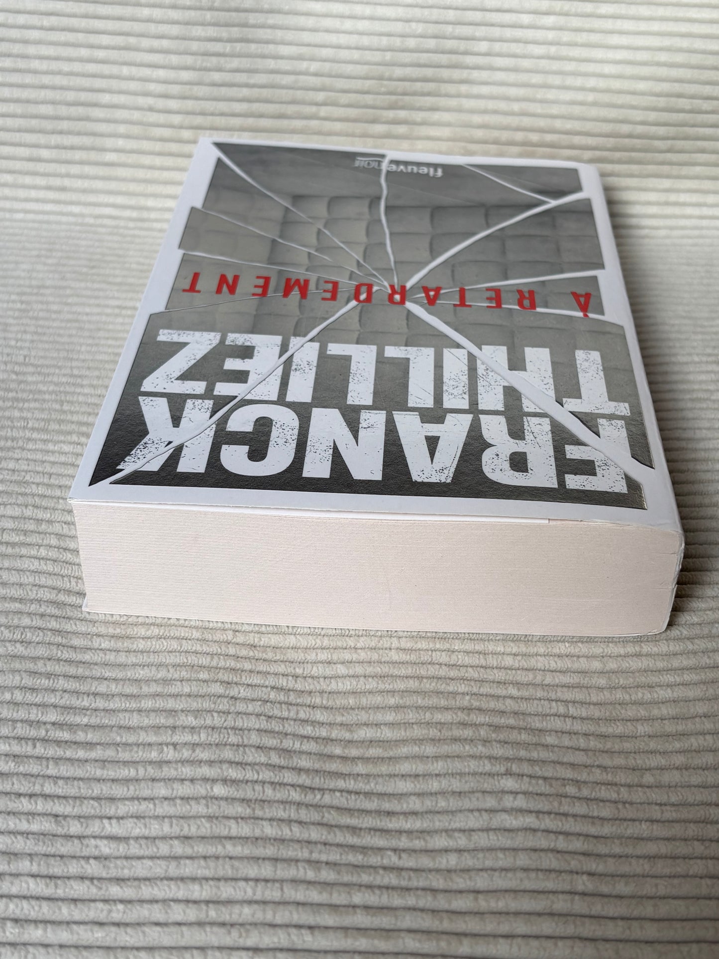 À retardement - Franck Thilliez