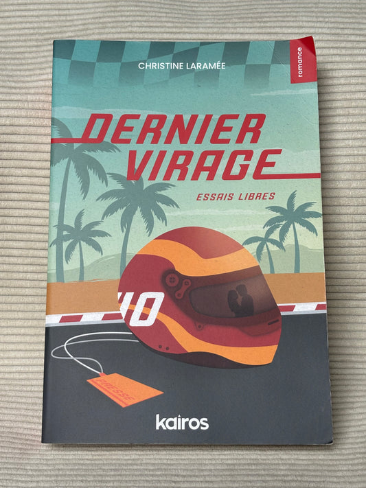 Dernier virage - Christine Laramée