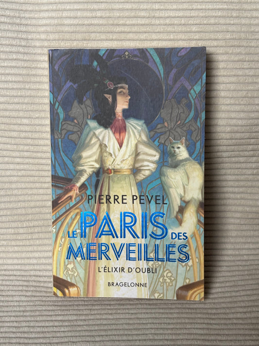 Le Paris des merveilles - Pierre Pevel