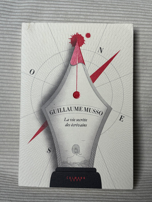 La vie secrète des écrivains - Guillaume Musso