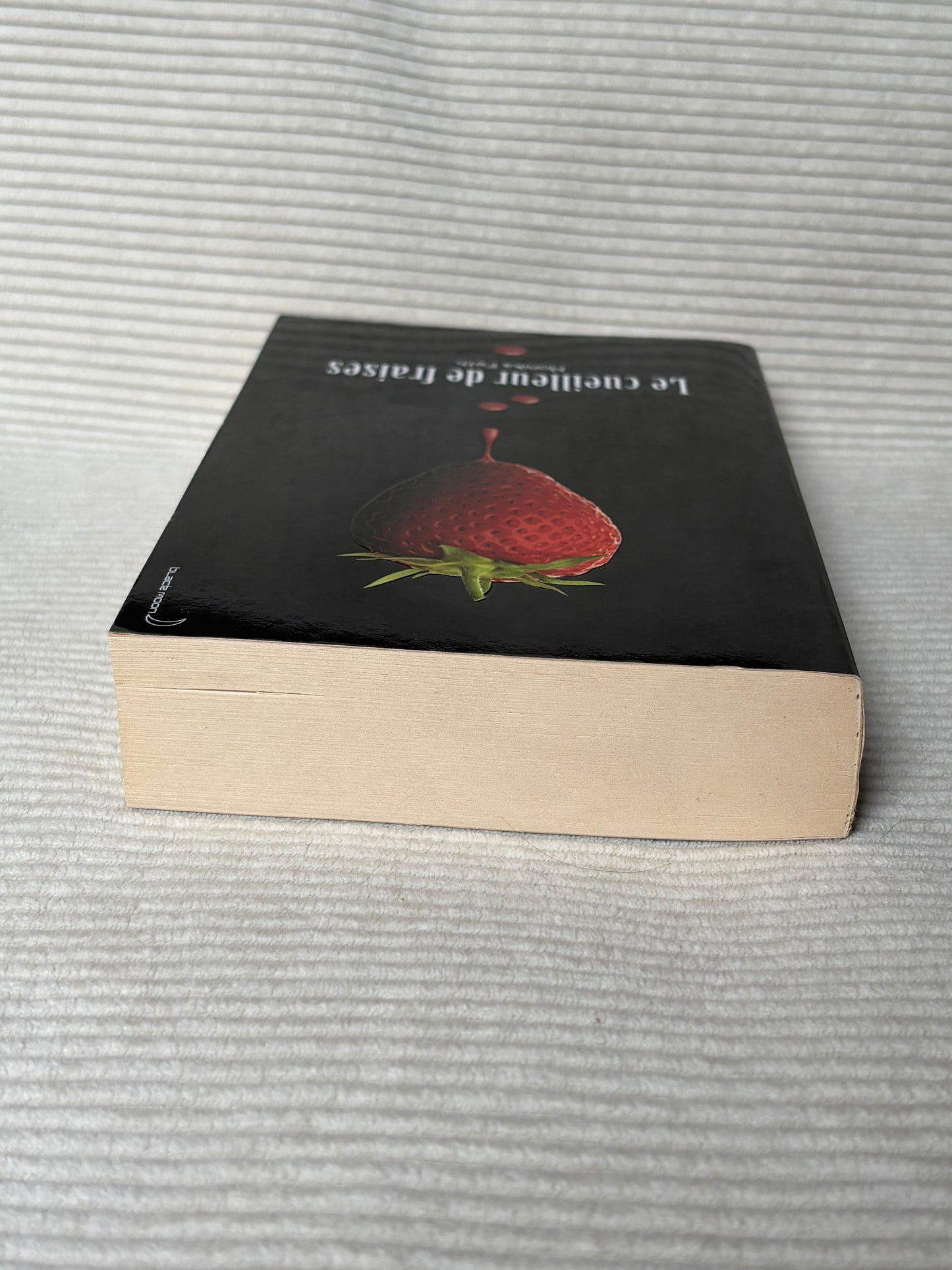 Le cueilleur de fraises - Monika Feth