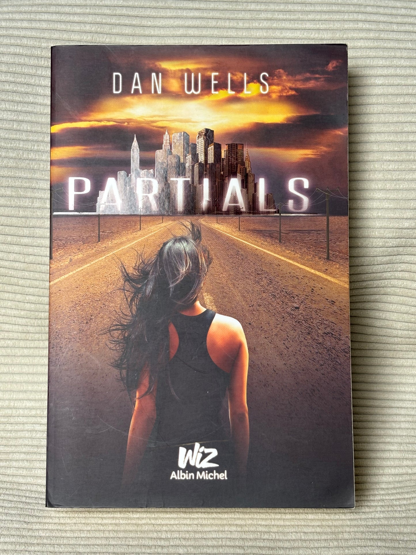 Partials - Dan Wells