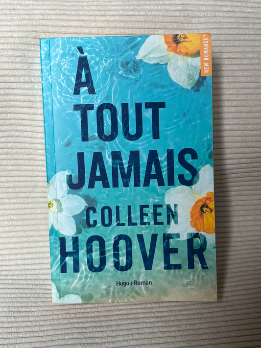 À tout jamais - Colleen Hoover