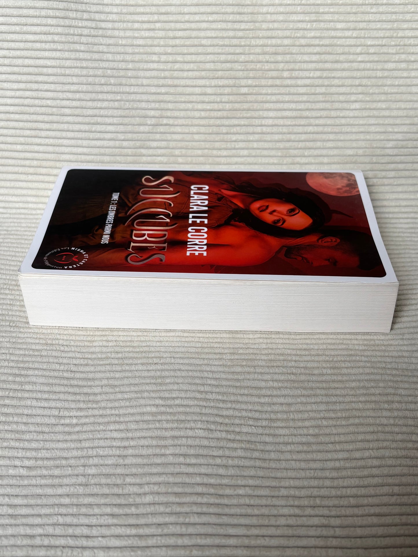Succubes (Tome 1) - Clara Le Corre