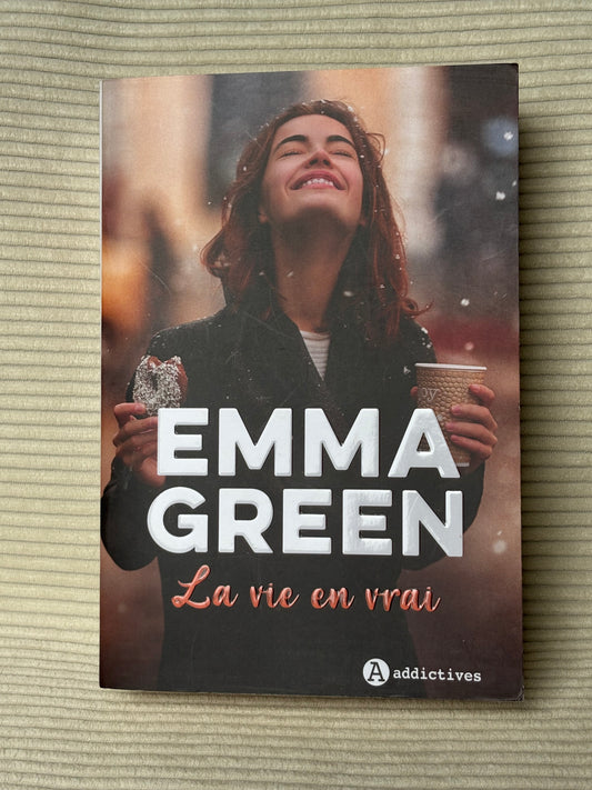 La vie en vrai - Emma Green