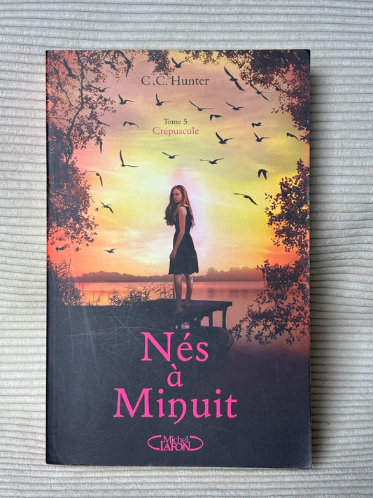 Nés à minuit, Tome 5 - C.C Hunter