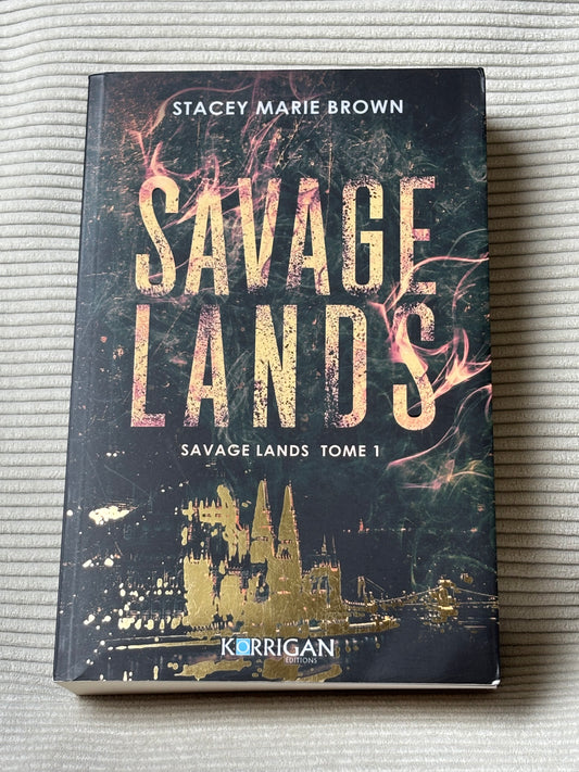 Savage Lands - Stacey Marie Brown