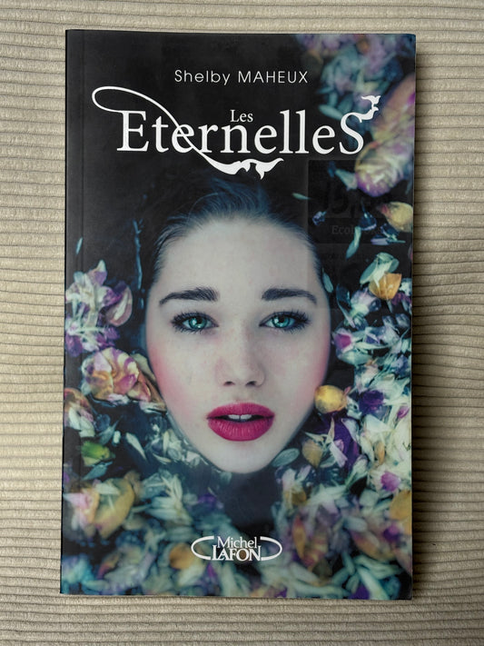 Les éternelles - Shelby Maheux