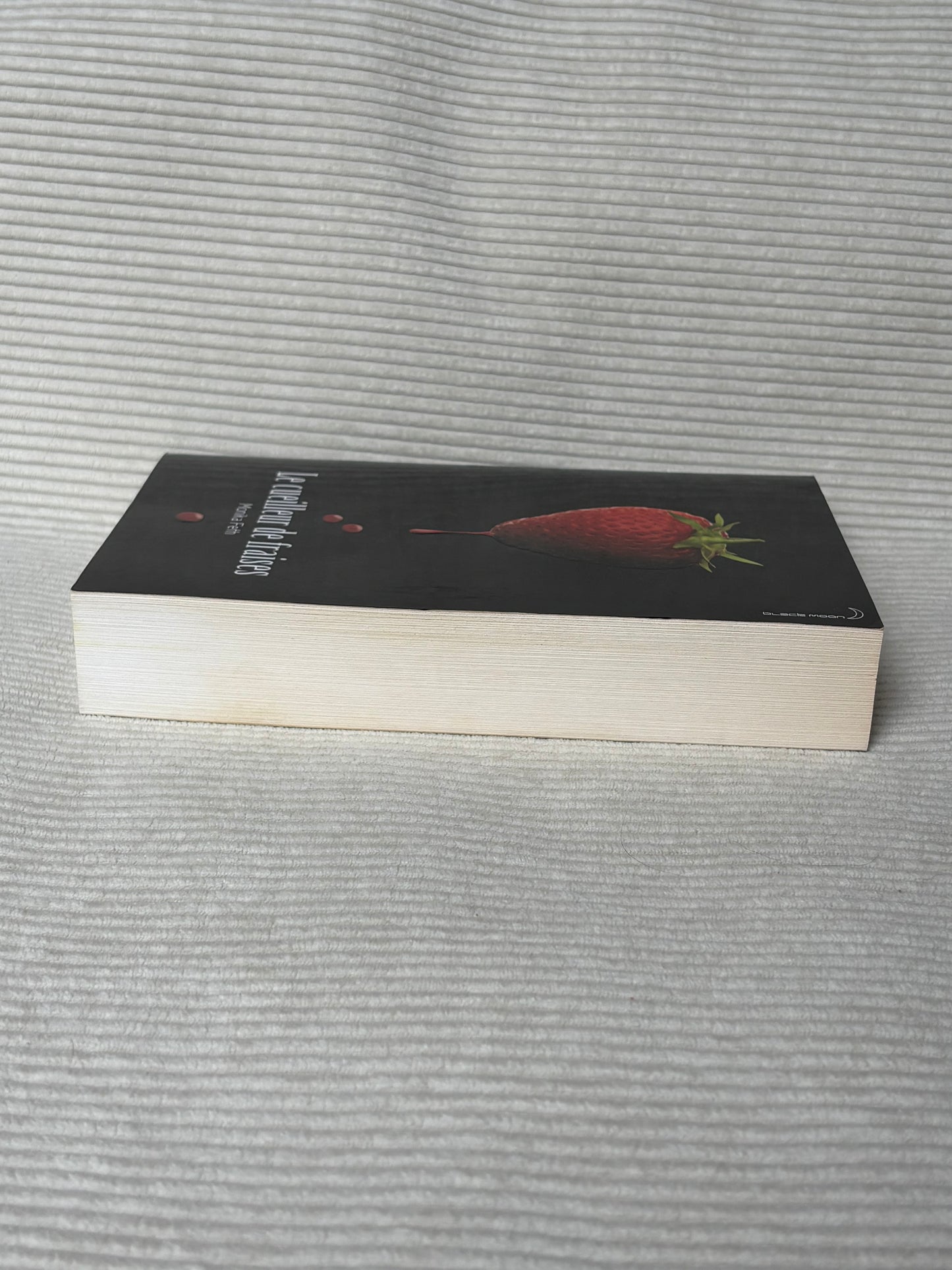 Le cueilleur de fraises - Monika Feth
