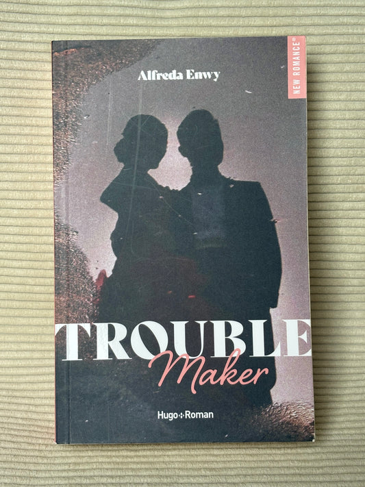 Trouble Maker - Alfreda Enwy