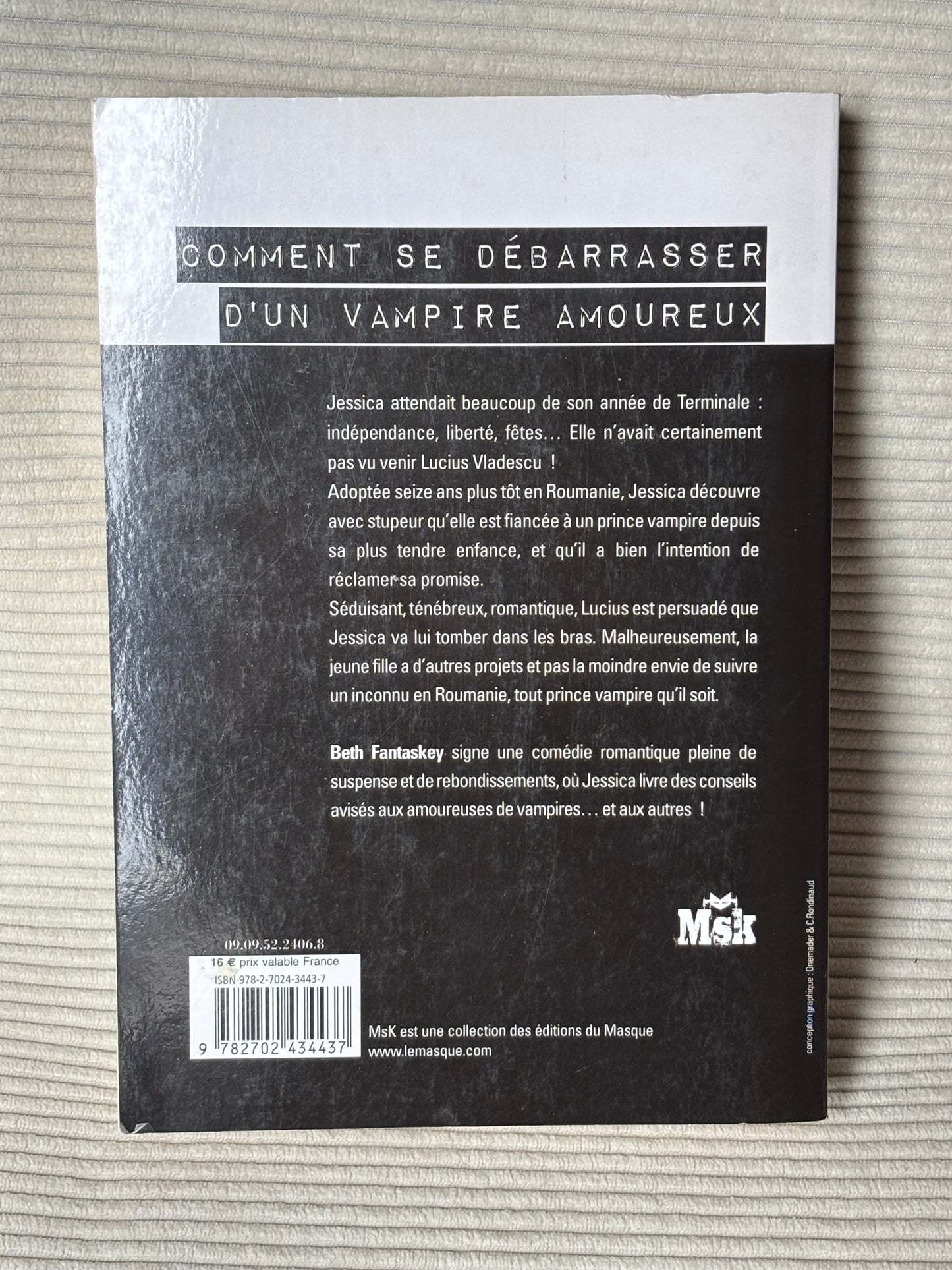 Comment se débarrasser d’un vampire amoureux - Beth Fantaskey