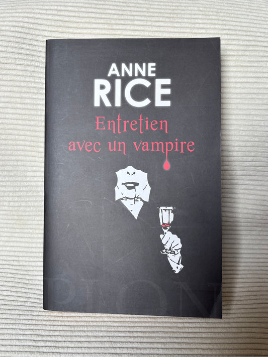 Entretien avec un vampire - Anne Rice