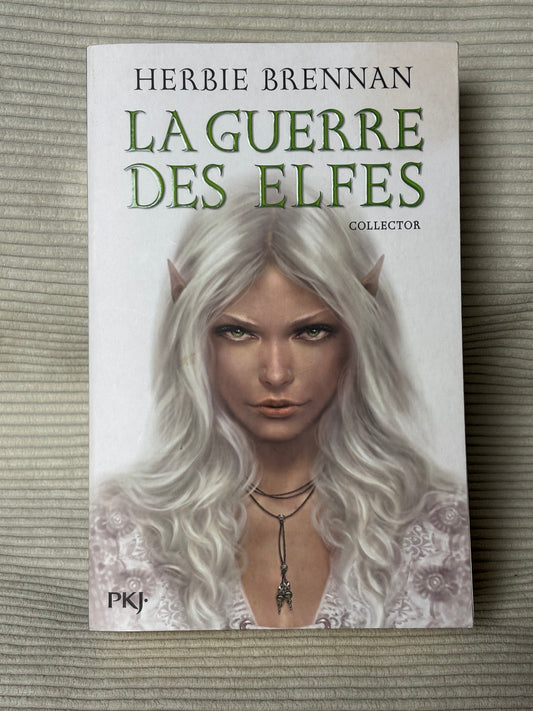 La guerre des elfes - Herbie Brennan