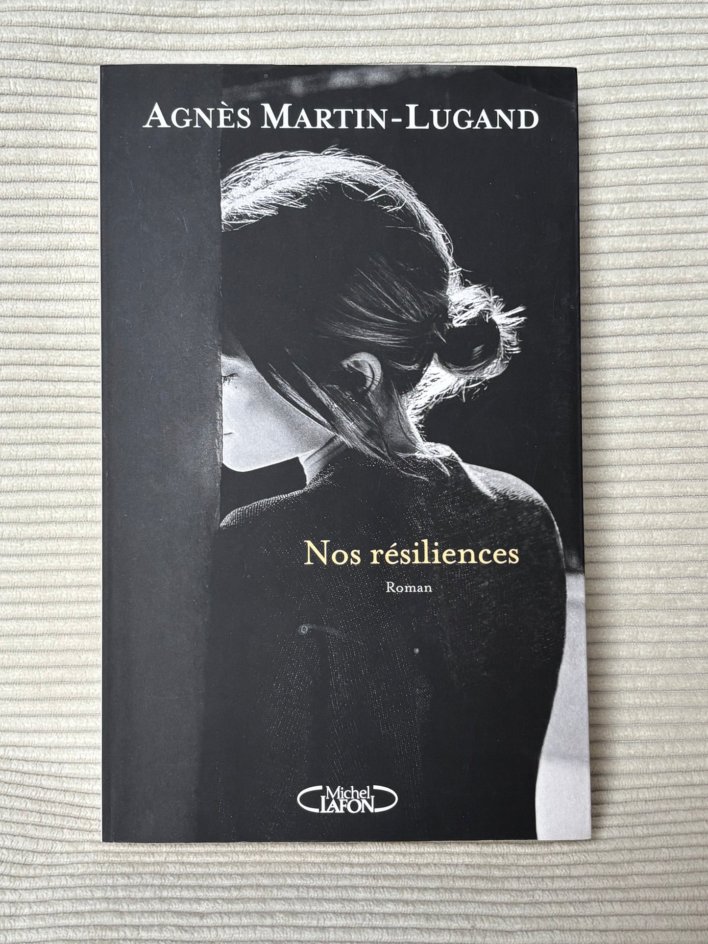 Nos résiliences - Agnès Martin-Lugand